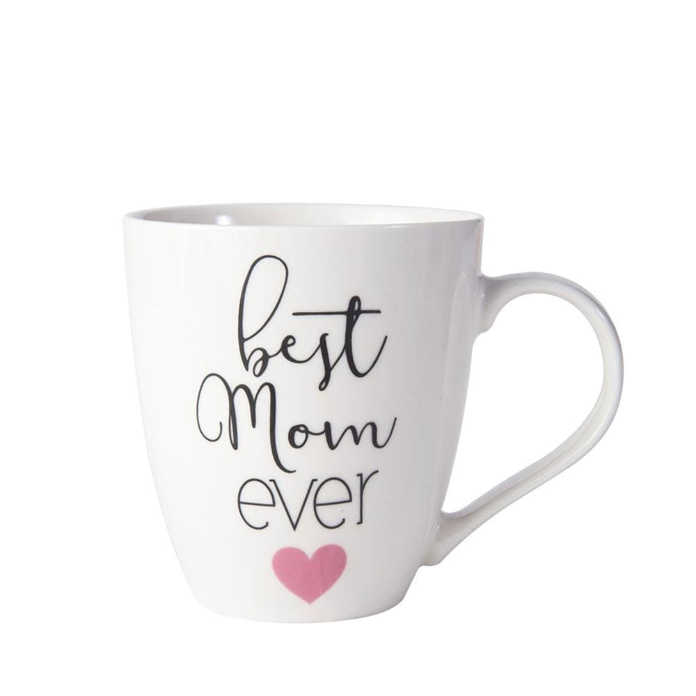 Sentiment Mugs Best Mom Ever Mug